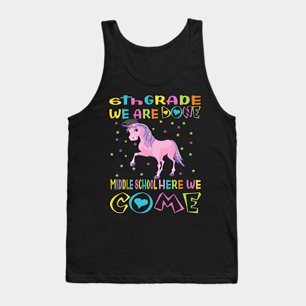 6th grade we are done middle school here we come..6th grade graduation gift Tank Top by DODG99